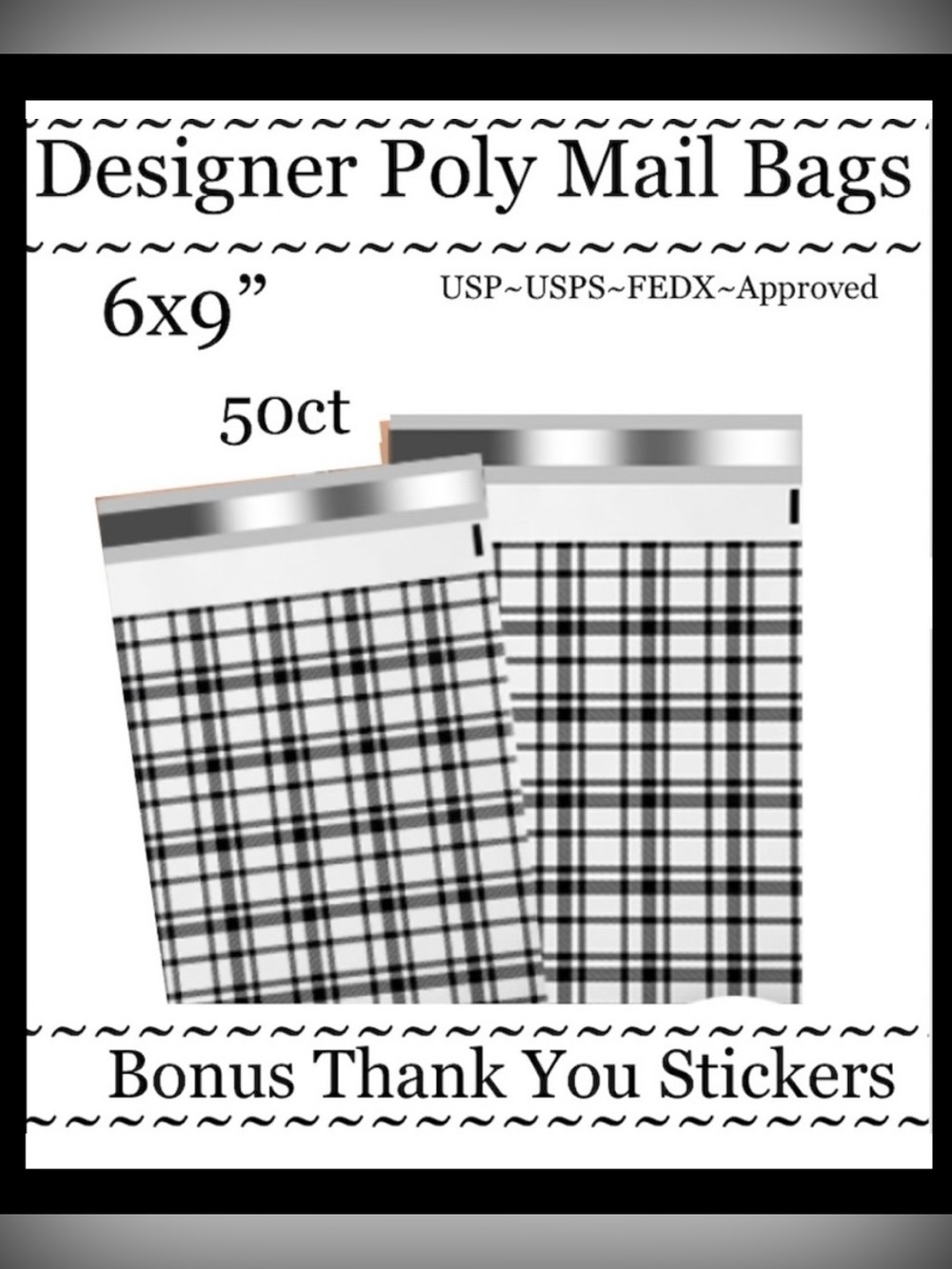50ct  6x9’ Polymailer Bags~BONUS 50ct Free Stickers~New~ Quality Designer